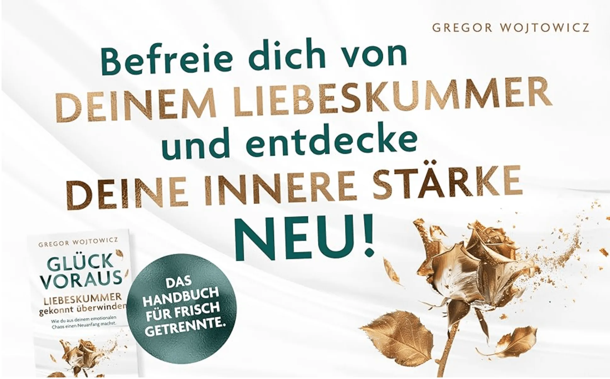 Buch 'Glück voraus – Liebeskummer gekonnt überwinden' von Gregor Wojtowicz